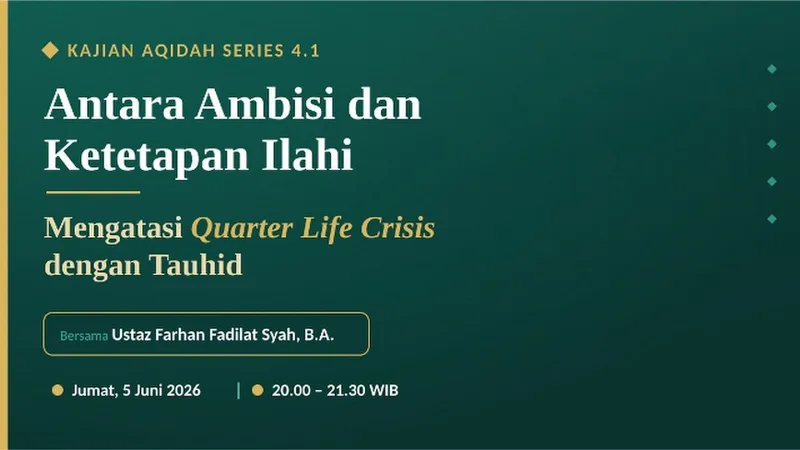 Tonton rekaman: Mengatasi Quarter Life Crisis dengan Tauhid
